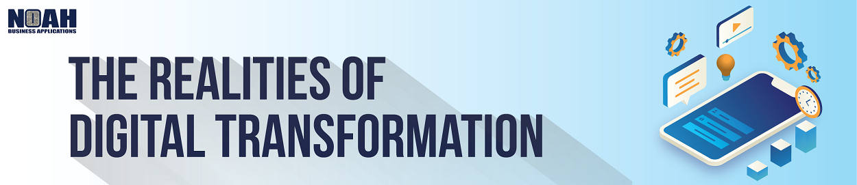 The Realities of Digital Transformation